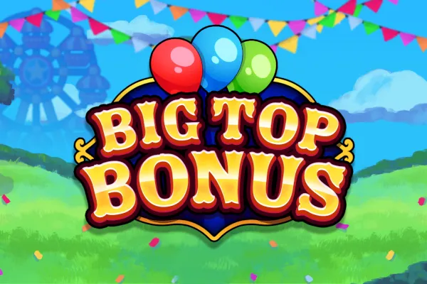 プレイ Big Top Bonus